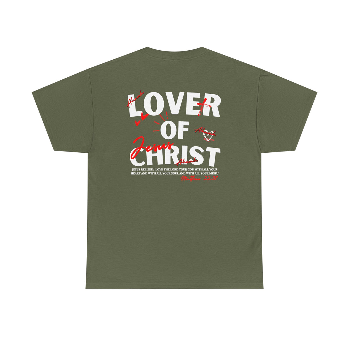 Lover of Christ | Matthew 22:37 T-Shirt