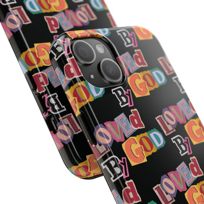"Loved by God" Black Phone Case