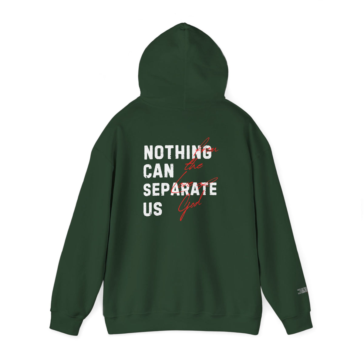 Nothing Can Separate Us (Romans 8:38) Hoodie