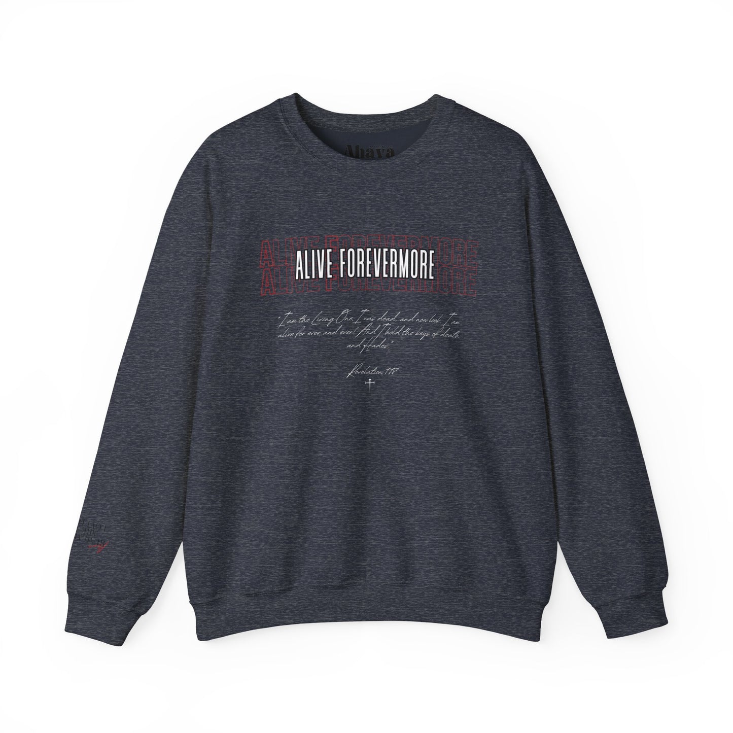 Alive Forevermore Sweatshirt – Revelation 1:18
