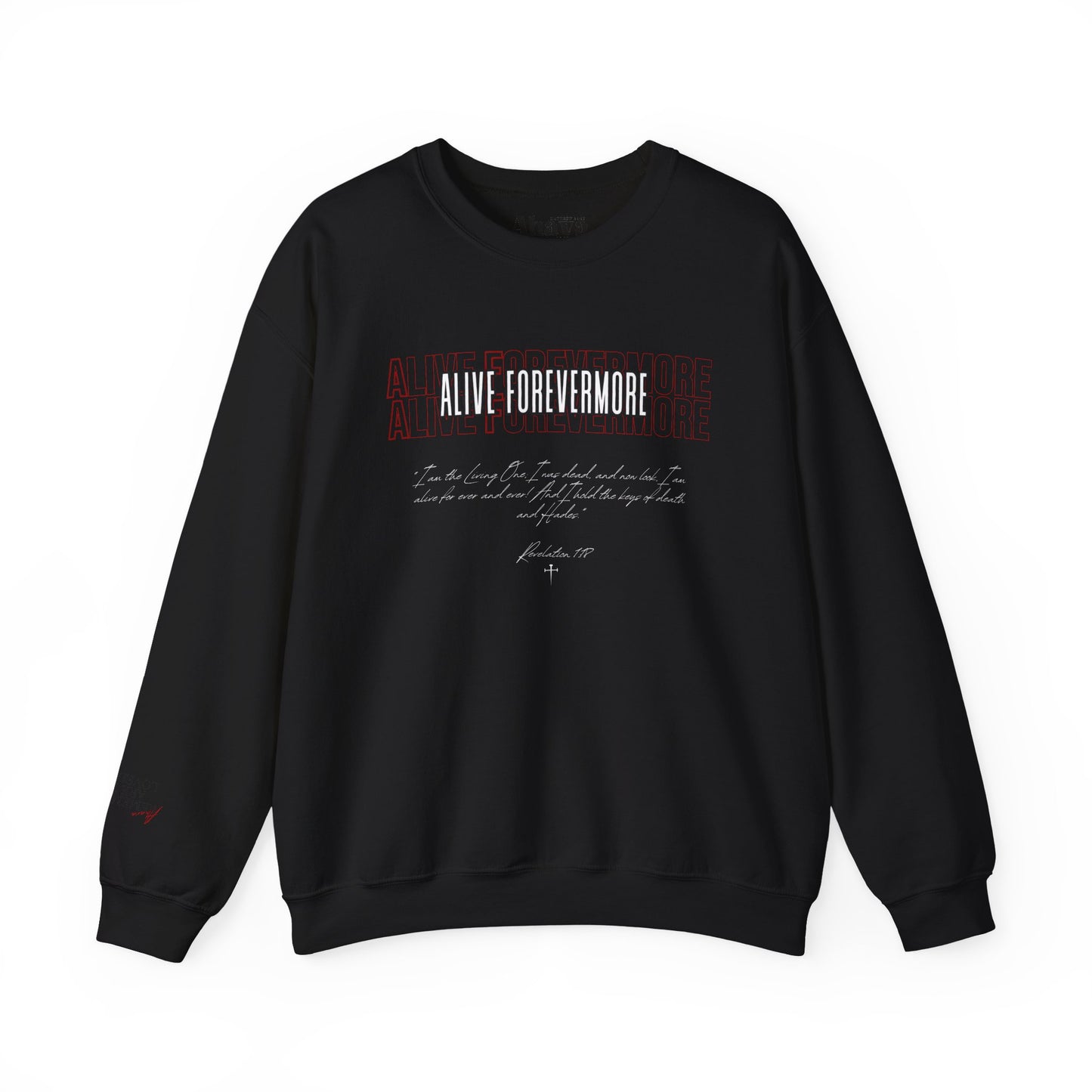 Alive Forevermore Sweatshirt – Revelation 1:18