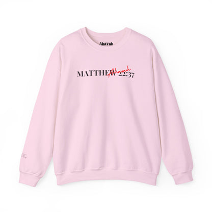 Lover of Christ | Matthew 22:37  Sweatshirt