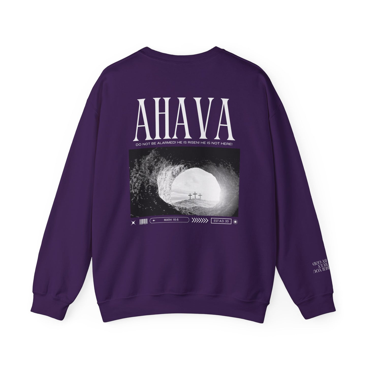 Mark 16:6 – He is Risen Sweatshirt