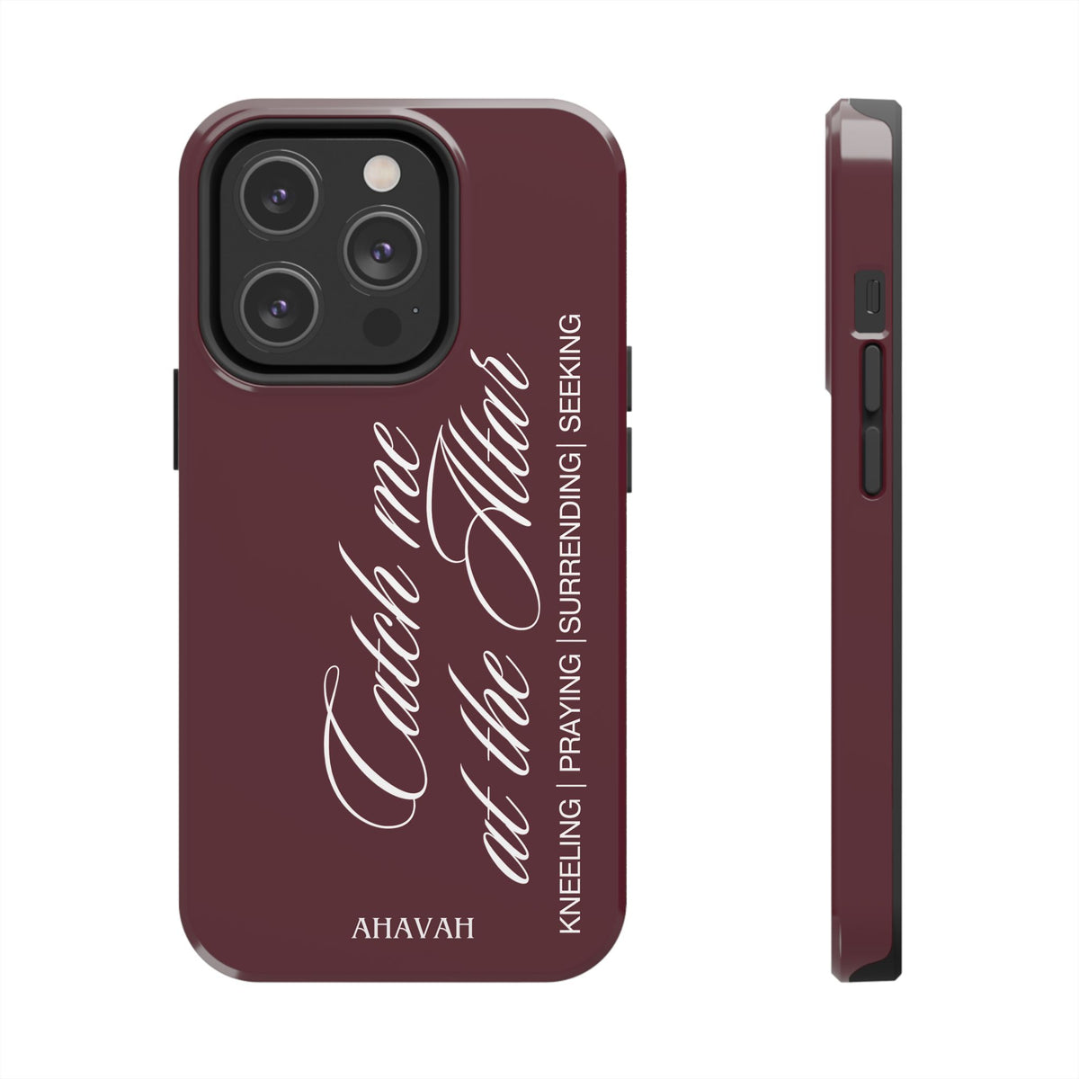 Catch Me at the Altar Phone Case | Anointed Wine