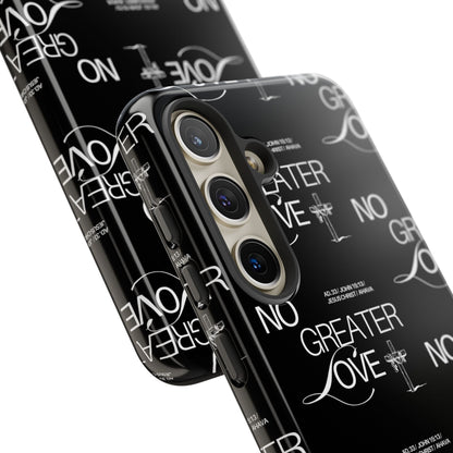 No Greater Love Phone Case Black | John 15:13 Bible Verse Case | Sleek Christian Gift for Men | Tough Minimalist Scripture Cover