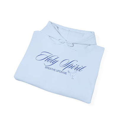 Holy Spirit, Breathe Upon Me – Hoodie 🕊️