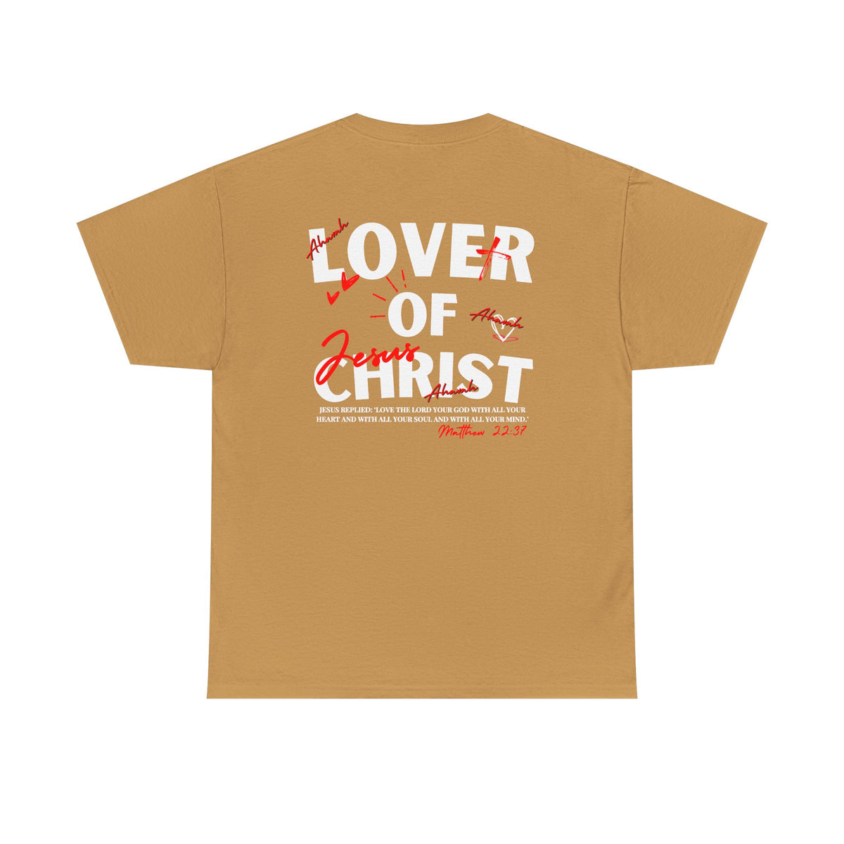 Lover of Christ | Matthew 22:37 T-Shirt