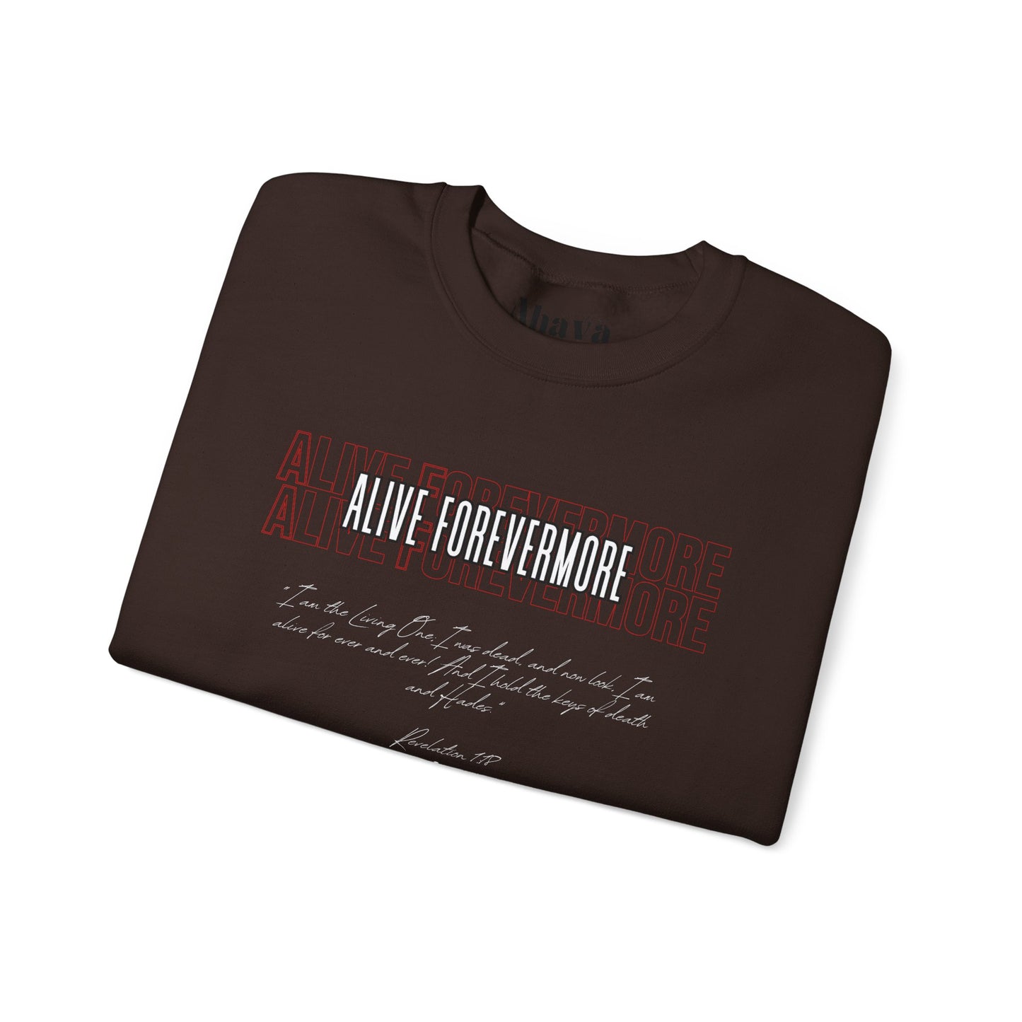 Alive Forevermore Sweatshirt – Revelation 1:18