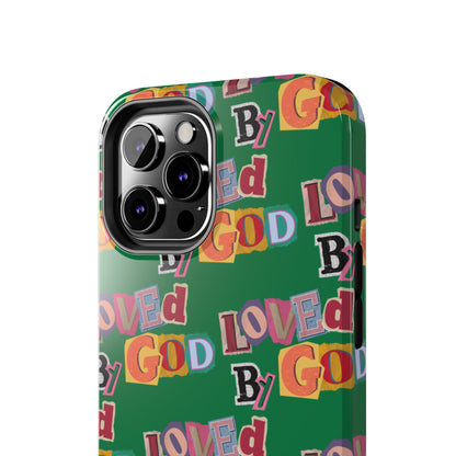 "Loved by God" Green Phone Case
