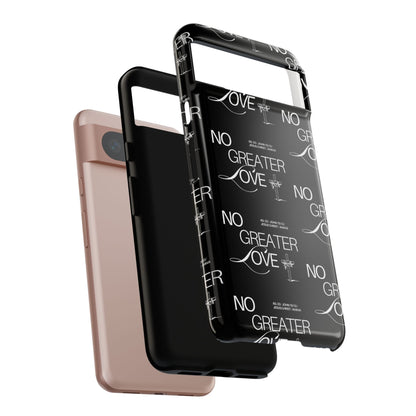 "No Greater Love" Black Phone Case