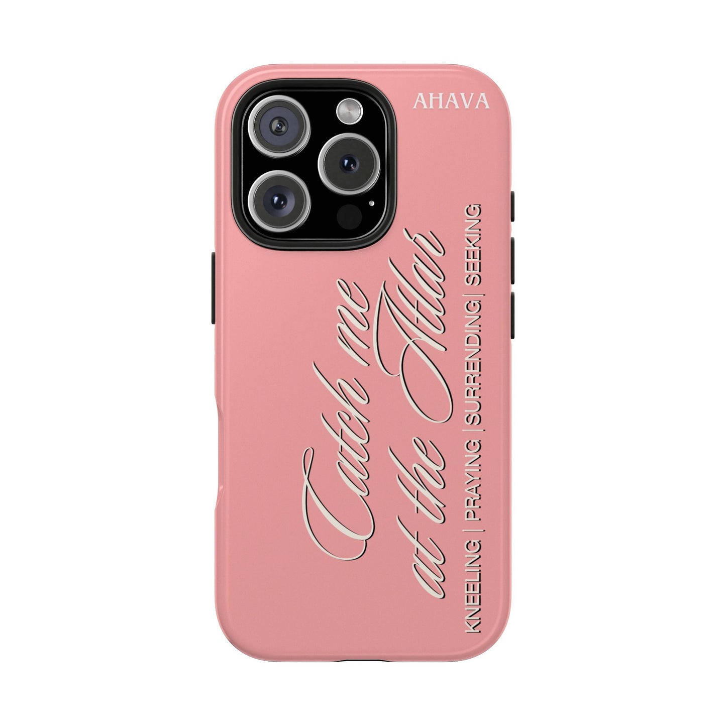 "Catch Me at the Altar" Dusty Rose Phone Case