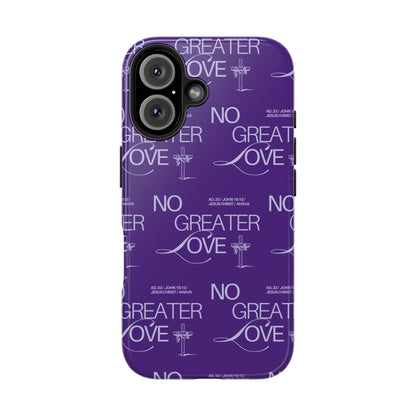 "No Greater Love" Purple Phone Case