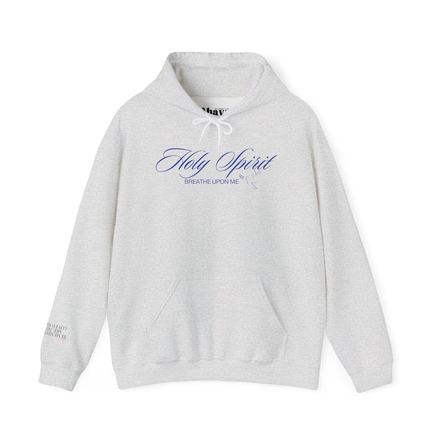 Holy Spirit, Breathe Upon Me – Hoodie 🕊️