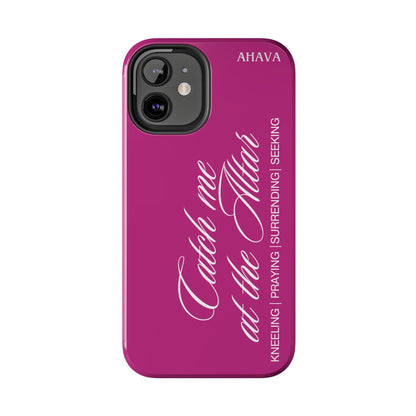 "Catch Me at the Altar" Pink Phone Case