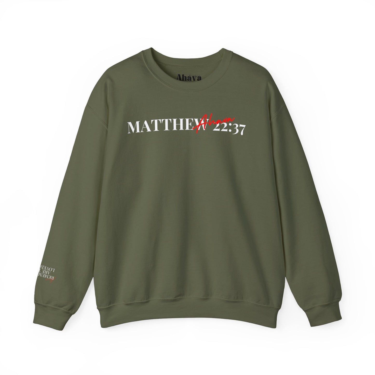 Lover of Christ Sweatshirt | Matthew 22:37