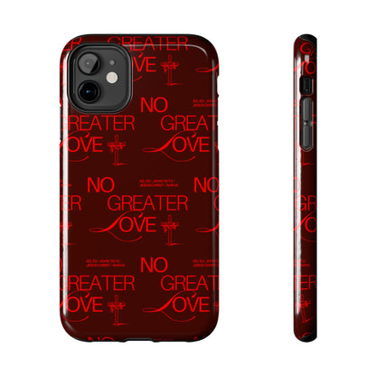 No Greater Love Phone Case Red | John 15:13 Scripture Case | Bold Christian Gift for Men & Women | Tough Protective Case
