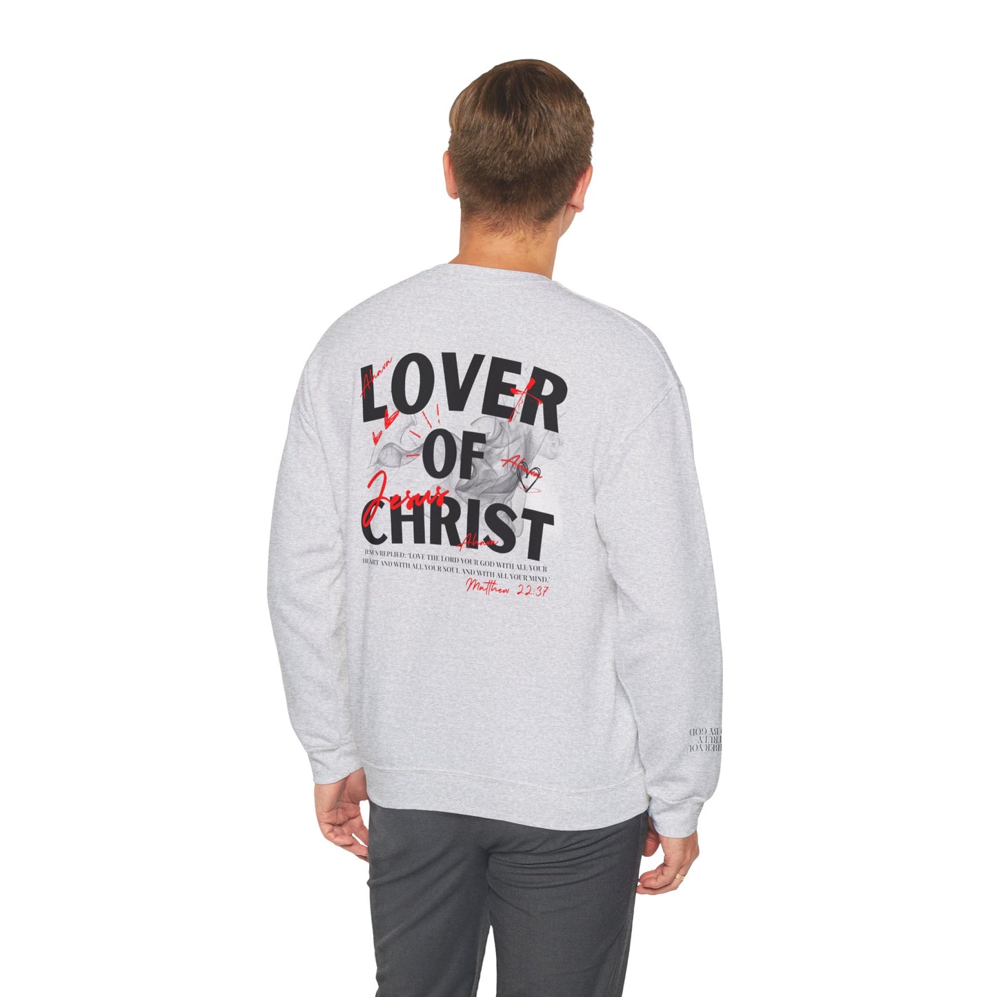 Lover of Christ Sweatshirt | Matthew 22:37