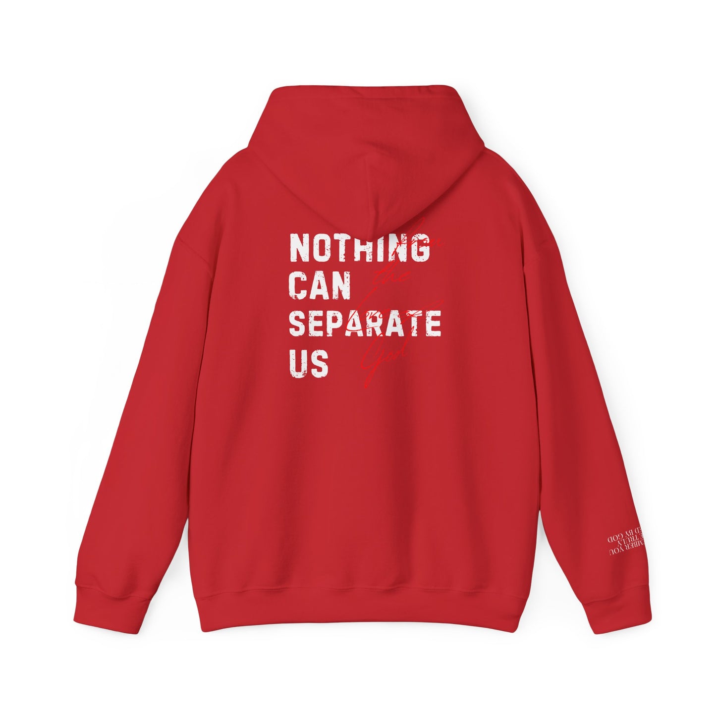 Nothing Can Separate Us (Romans 8:38) Hoodie