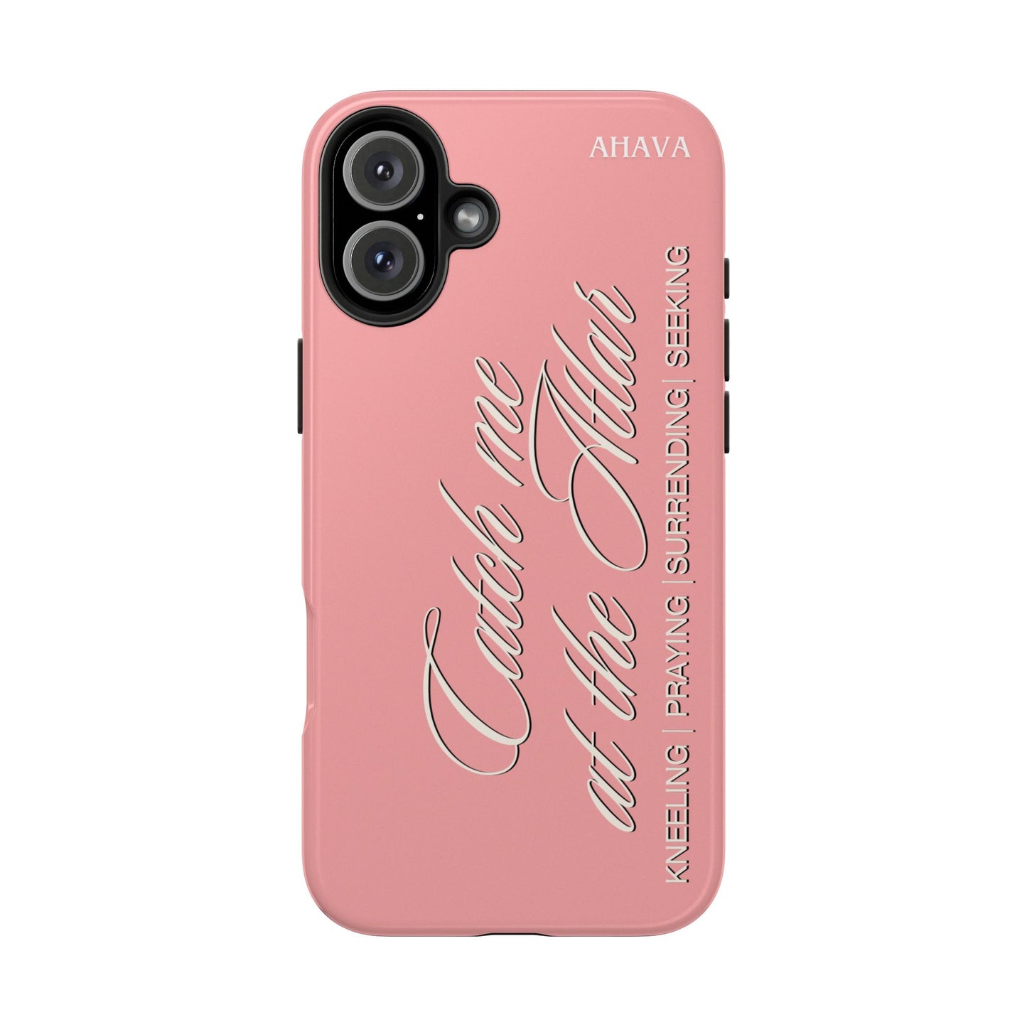 "Catch Me at the Altar" Dusty Rose Phone Case
