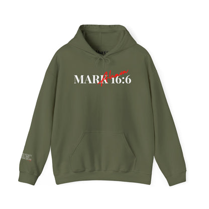 Mark 16:6 – He is Risen Hoodie