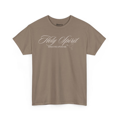 Holy Spirit, Breathe Upon Me –  Shirt