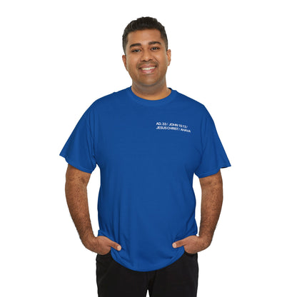 No Greater Love – John 15:13 Shirt