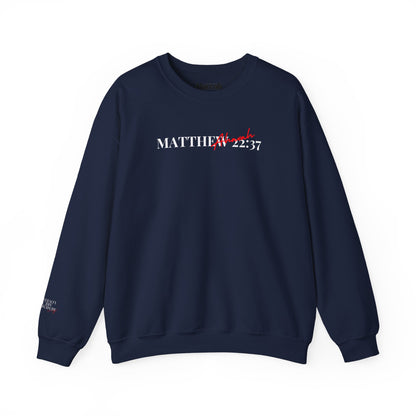Lover of Christ | Matthew 22:37  Sweatshirt