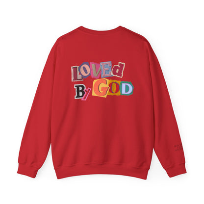 Loved by God Sweatshirt