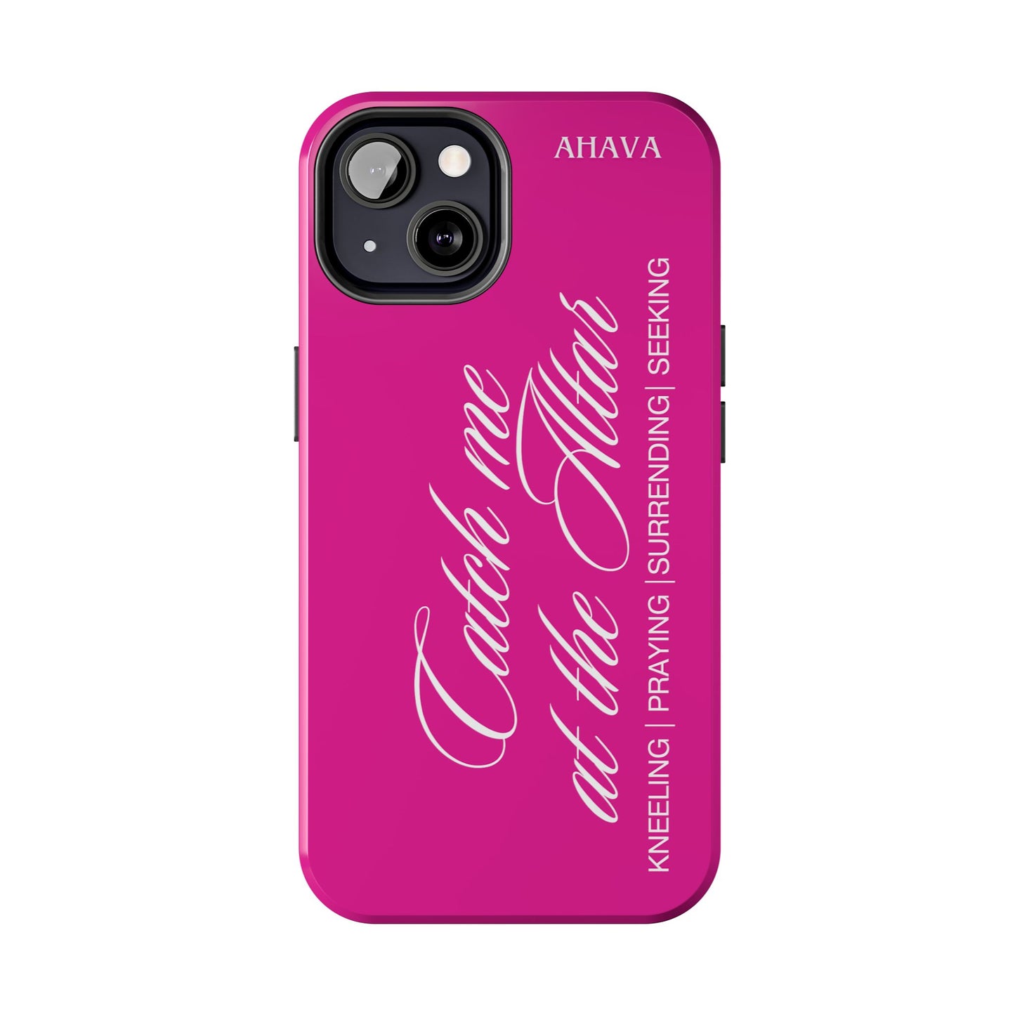 "Catch Me at the Altar" Hot Pink Phone Case
