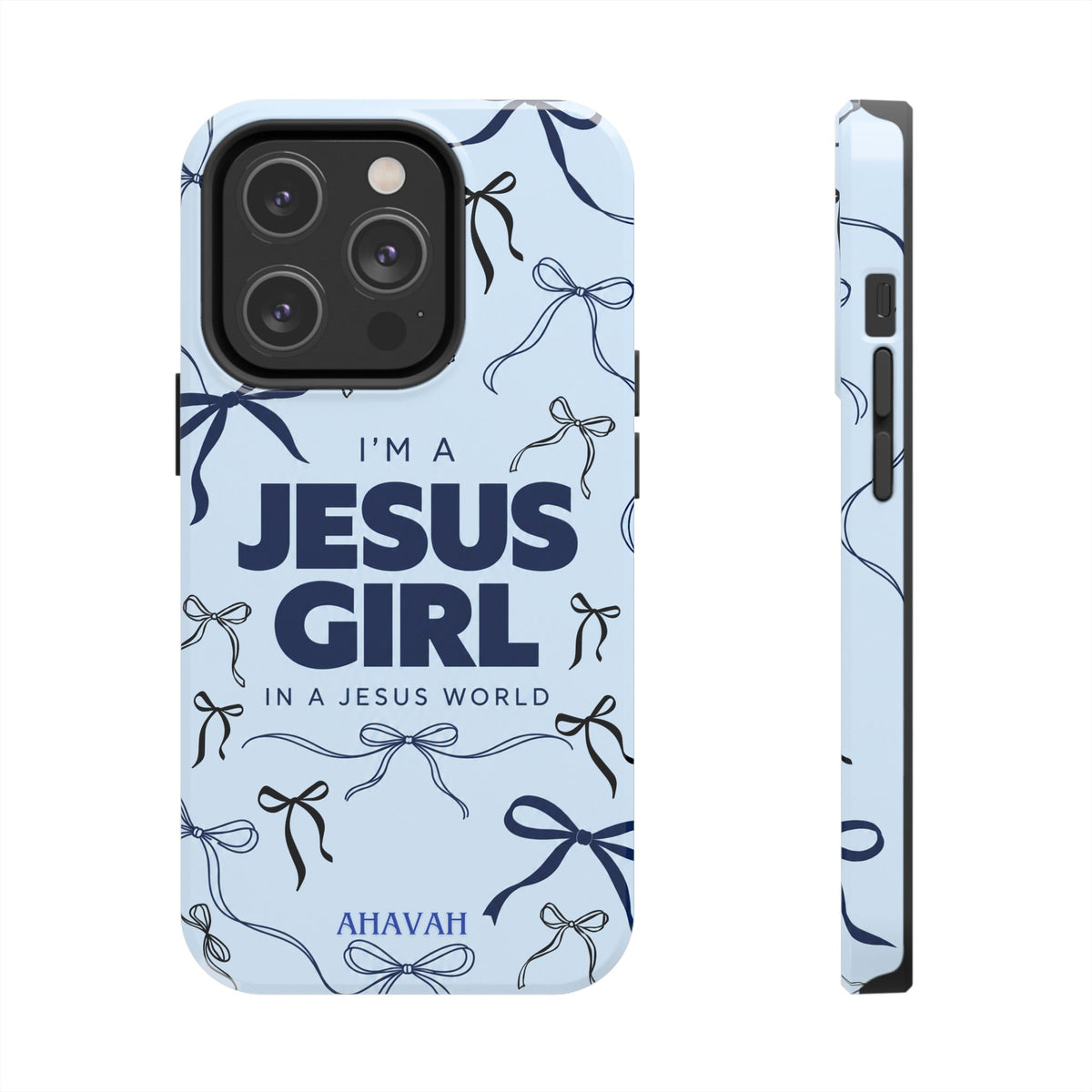I'm a Jesus Girl Baby Blue Phone Case