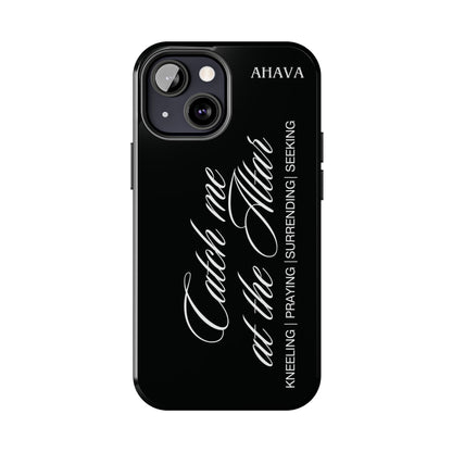 "Catch Me at the Altar" Black Phone Case