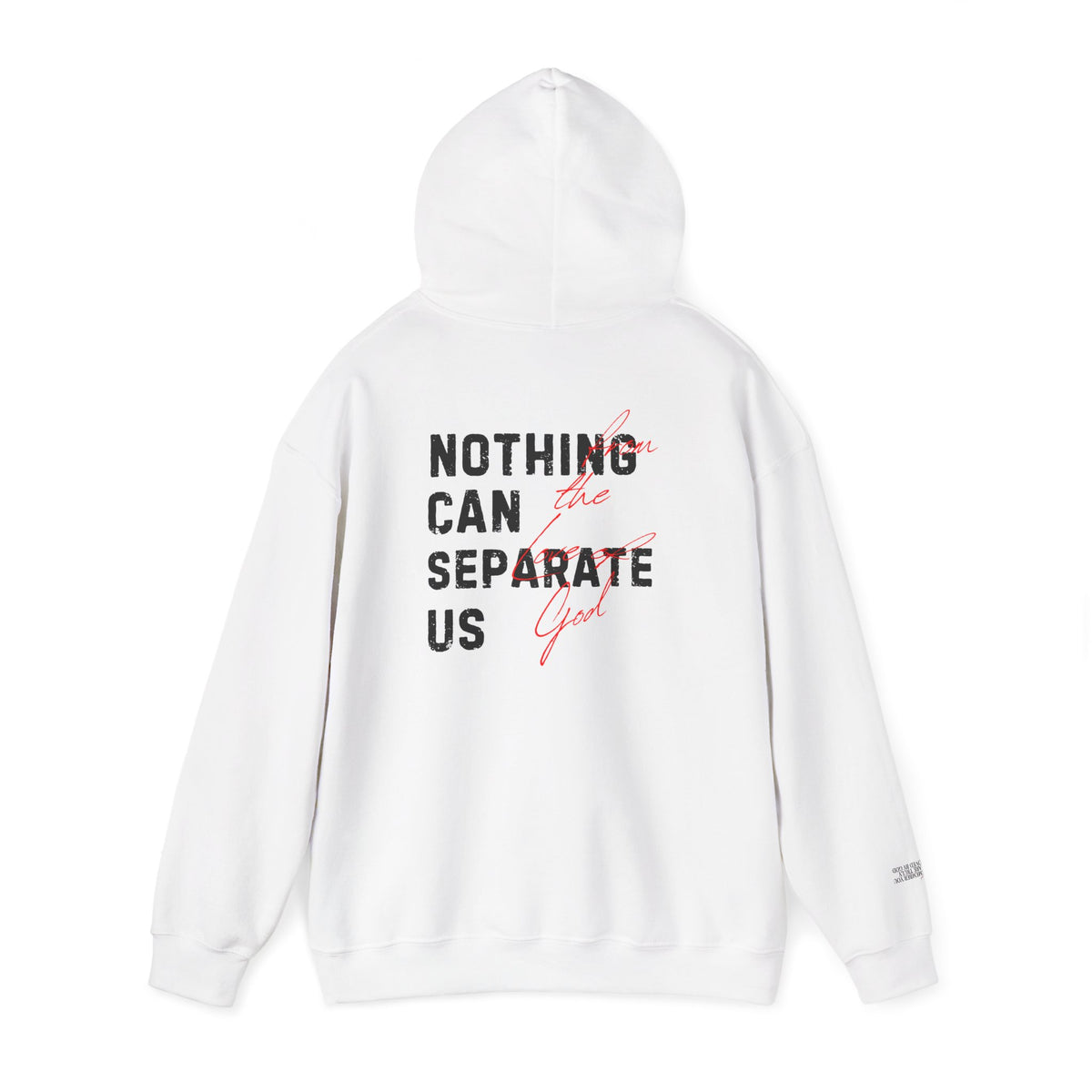 Nothing Can Separate Us (Romans 8:38) Hoodie