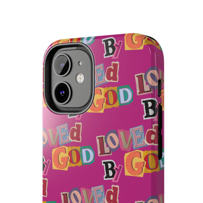 "Loved by God" Pink Phone Case