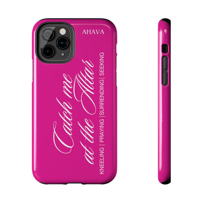 "Catch Me at the Altar" Hot Pink Phone Case