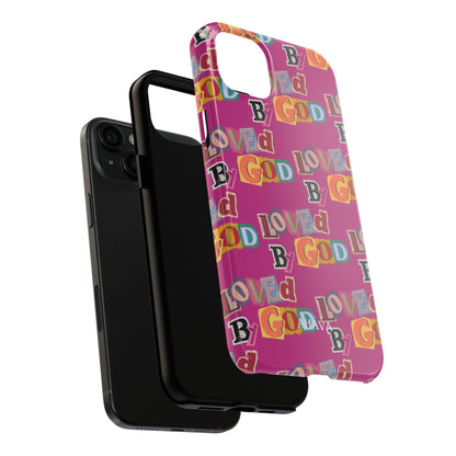 "Loved by God" Pink Phone Case