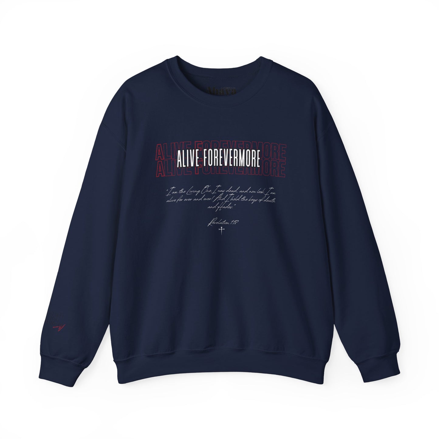 Alive Forevermore Sweatshirt – Revelation 1:18