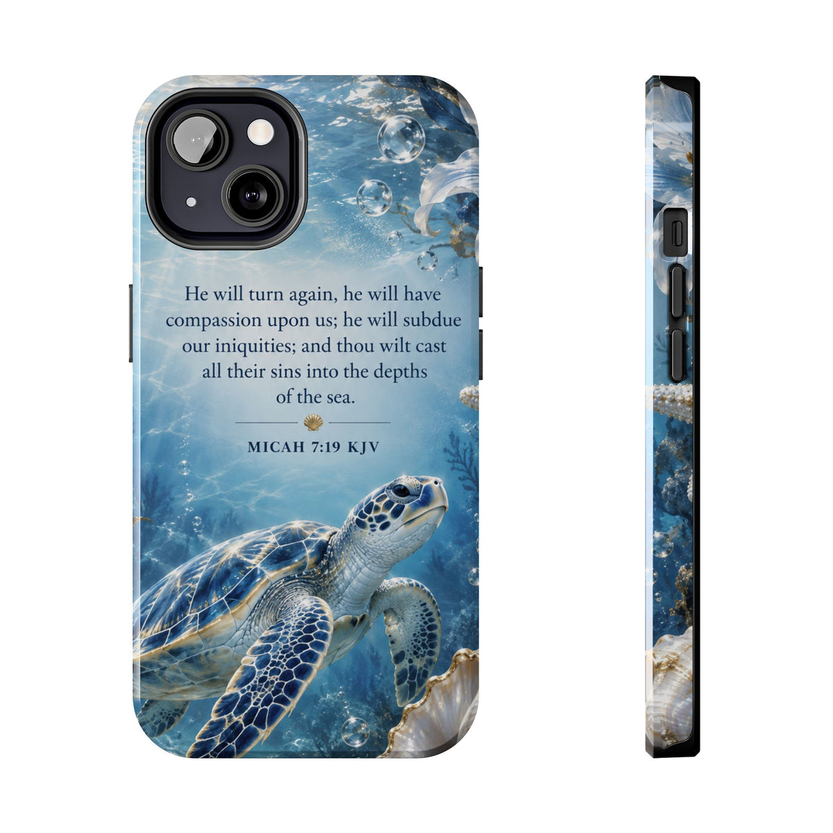 Sea Turtle | Micah 7:19 KJV Tough Phone Case