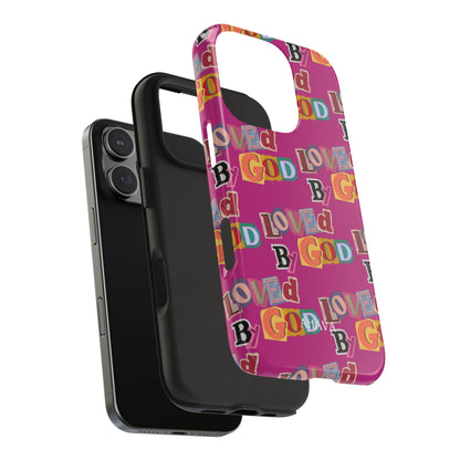 "Loved by God" Pink Phone Case