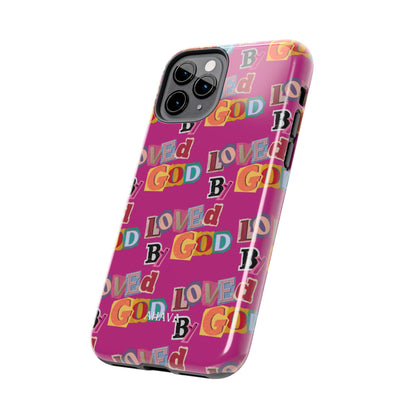 "Loved by God" Pink Phone Case