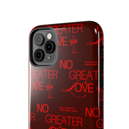 No Greater Love Phone Case Red | John 15:13 Scripture Case | Bold Christian Gift for Men & Women | Tough Protective Case