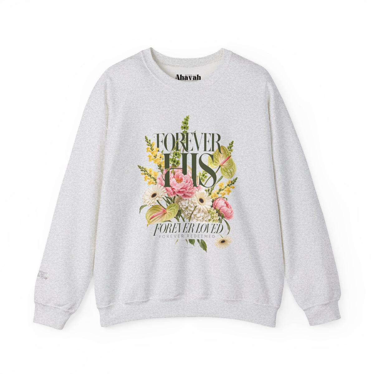 Forever His | Promise Garden Crewneck