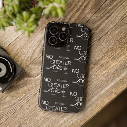 No Greater Love Phone Case Black | John 15:13 Bible Verse Case | Sleek Christian Gift for Men | Tough Minimalist Scripture Cover