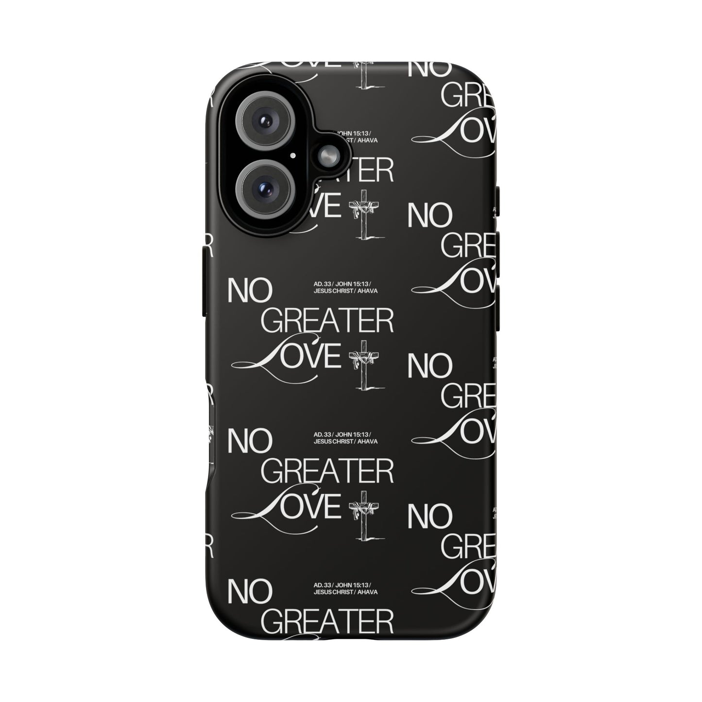 No Greater Love Phone Case Black | John 15:13 Bible Verse Case | Sleek Christian Gift for Men | Tough Minimalist Scripture Cover