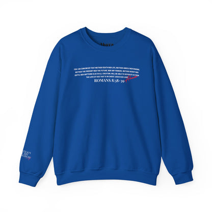 Nothing Can Separate Us (Romans 8:38)  Sweatshirt