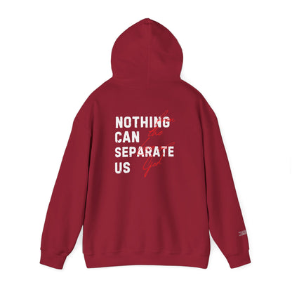 Nothing Can Separate Us (Romans 8:38) Hoodie