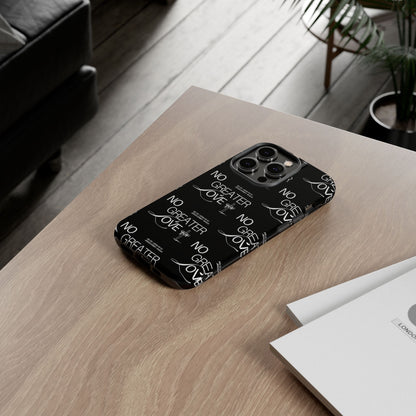 No Greater Love Phone Case Black | John 15:13 Bible Verse Case | Sleek Christian Gift for Men | Tough Minimalist Scripture Cover