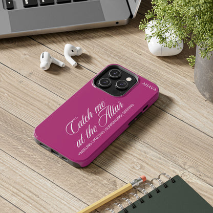 "Catch Me at the Altar" Pink Phone Case