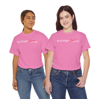 Lover of Christ : Matthew 22:37 Shirt