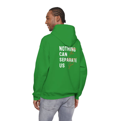 Nothing Can Separate Us (Romans 8:38) Hoodie