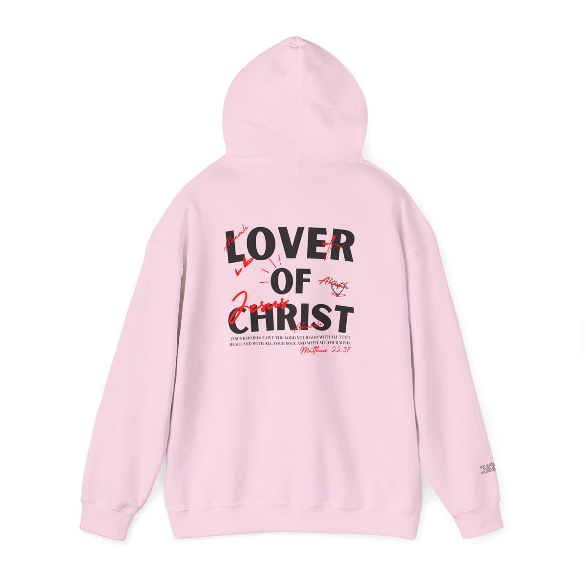 Lover of Christ | Matthew 22:37 Hoodie